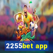 2255bet app